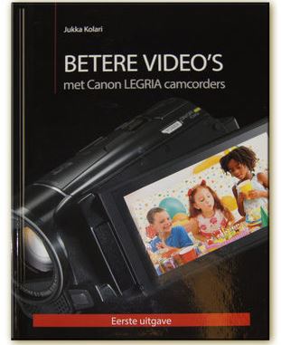 Betere Video&apos;s met Canon LEGRIA camcorders